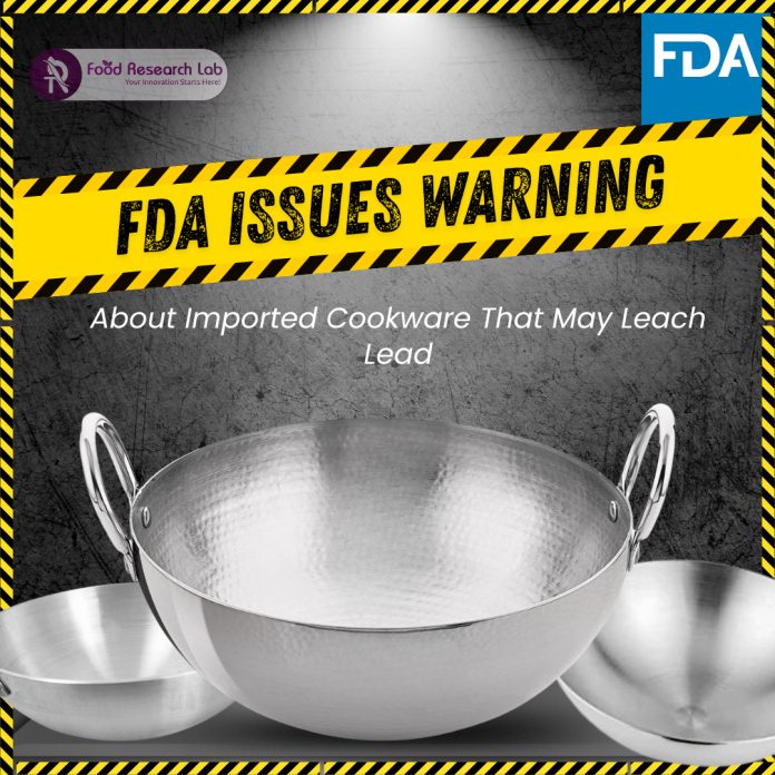 fda issues warning for cookware that could leach lead